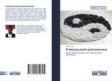 Bookcover of Produkcja pianki poliuretanowej