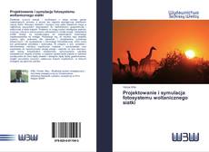 Couverture de Projektowanie i symulacja fotosystemu woltanicznego siatki