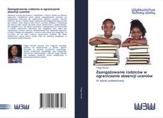 Portada del libro de Zaangażowanie rodziców w ograniczanie absencji uczniów