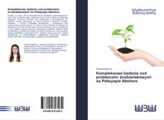 Copertina di Kompleksowe badania nad problemami środowiskowymi na Półwyspie Abshero