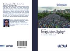 Copertina di Przegląd systemu "One Country Two Systems" w Hongkongu