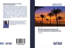 Bookcover of Demokratyzacja polityczna i postęp społeczno-gospodarczy