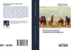Bookcover of Ewolucyjne podstawy świadomości ekologicznej