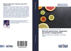 Couverture de Błonnik pokarmowy, weganizm, genomika i epiigenomika