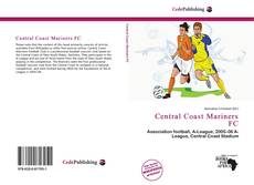 Capa do livro de Central Coast Mariners FC 