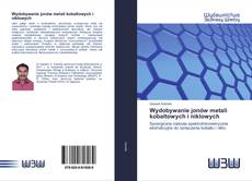 Bookcover of Wydobywanie jonów metali kobaltowych i niklowych