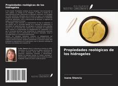 Buchcover von Propiedades reológicas de los hidrogeles