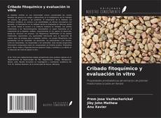 Buchcover von Cribado fitoquímico y evaluación in vitro