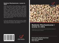 Couverture de Badania fitochemiczne i ocena in vitro