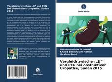 Buchcover von Vergleich zwischen „JJ” und PCN bei obstruktiver Uropathie, Sudan 2015
