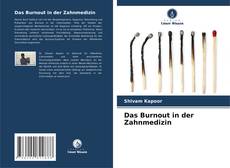 Copertina di Das Burnout in der Zahnmedizin