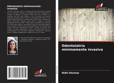 Copertina di Odontoiatria minimamente invasiva