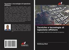 Tecniche e tecnologie di ispezione offshore的封面