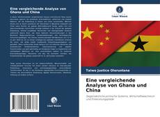 Copertina di Eine vergleichende Analyse von Ghana und China