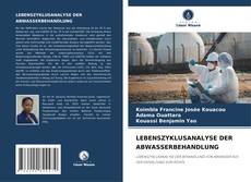 LEBENSZYKLUSANALYSE DER ABWASSERBEHANDLUNG kitap kapağı
