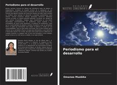 Periodismo para el desarrollo kitap kapağı