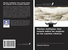 Capa do livro de Mentes múltiples: Una reseña sobre las mujeres en los cuentos clásicos 