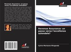 Bookcover of Revenue Assurance: un passo verso l'eccellenza aziendale?