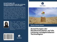 Portada del libro de Auswirkungen der Dachkonstruktion auf die Leistung windgetriebener Technologien