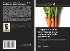 Capa do livro de Diagnóstico de la enfermedad de la esclerotinia en las zanahorias 