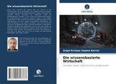Die wissensbasierte Wirtschaft kitap kapağı