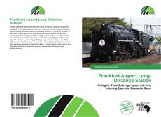 Buchcover von Frankfurt Airport Long-Distance Station