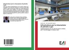 Bookcover of Infrastrutture per la misurazione di petrolio e gas