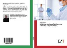 Borítókép a  Miglioramento della sicurezza sanitaria e ospedaliera - hoz