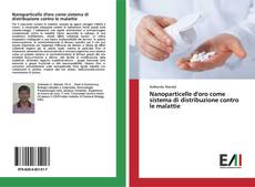 Bookcover of Nanoparticelle d'oro come sistema di distribuzione contro le malattie