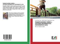 Bookcover of PIANIFICAZIONE VERDE e SISTEMA INFORMATIVO GEOGRAFICO (GIS)