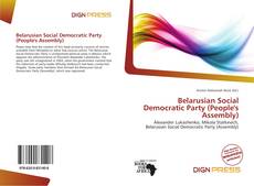 Bookcover of Belarusian Social Democratic Party (People's Assembly)