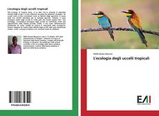 Buchcover von L'ecologia degli uccelli tropicali