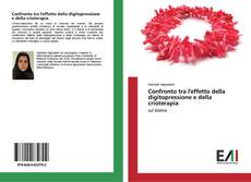 Bookcover of Confronto tra l'effetto della digitopressione e della crioterapia