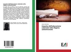 Buchcover von Impatto dell'educazione coloniale nella Nigeria settentrionale