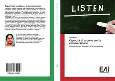 Capa do livro de Capacità di ascolto per la comunicazione 