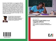 Buchcover von Pratiche di Soft Skills in un soggetto difficile