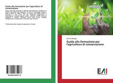 Buchcover von Guida alla formazione per l'agricoltura di conservazione