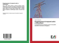 Buchcover von Progettazione di impianti eolici e fotovoltaici