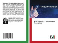 Buchcover von Mass Media e ICT per estendere l'agricoltura