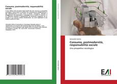 Buchcover von Consumo, postmodernità, responsabilità sociale