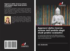 Portada del libro de Approcci della ricerca-azione nell'ambito degli studi pratici scolastici