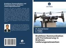 Portada del libro de Drahtlose Kommunikation und Fernsteuerung in Drohnen-Lieferungsnetzwerken