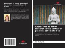 Обложка Approaches to action research in the context of practical school studies