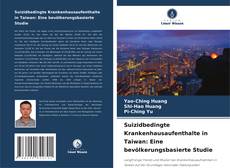 Обложка Suizidbedingte Krankenhausaufenthalte in Taiwan: Eine bevölkerungsbasierte Studie