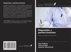 Capa do livro de Depresión y perfeccionismo 