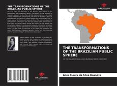 Borítókép a  THE TRANSFORMATIONS OF THE BRAZILIAN PUBLIC SPHERE - hoz