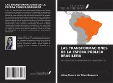 Capa do livro de LAS TRANSFORMACIONES DE LA ESFERA PÚBLICA BRASILEÑA 