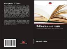 Buchcover von Orthophonie en classe