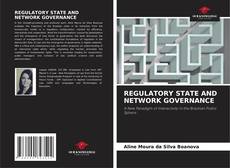 Borítókép a  REGULATORY STATE AND NETWORK GOVERNANCE - hoz