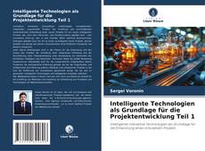 Обложка Intelligente Technologien als Grundlage für die Projektentwicklung Teil 1
